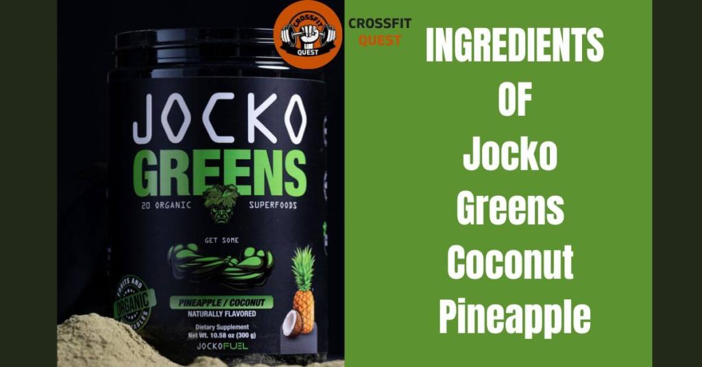 Ingredients of Jocko Greens Coconut Pineapple