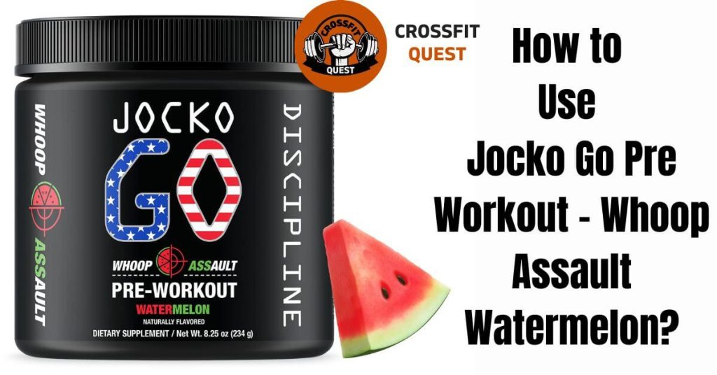 How to Use Jocko Go Pre Workout - Whoop Assault Watermelon?